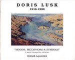 'Moods, Metaphors & Symbols: Doris Lusk'