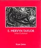 E. Mervyn Taylor Artist: Craftsman